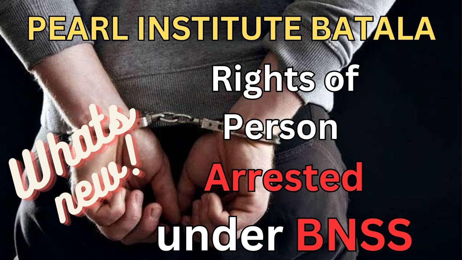 Rights of Person Arrested under BNSS 2023