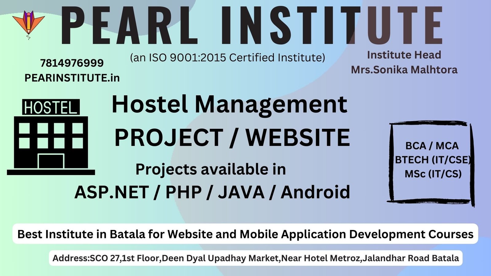 Hostel management Project at Pearl Institute Batala