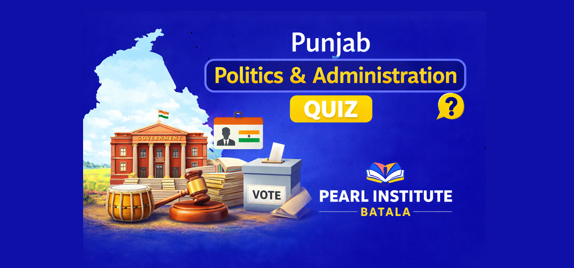 Punjab Politics & Administration Quiz