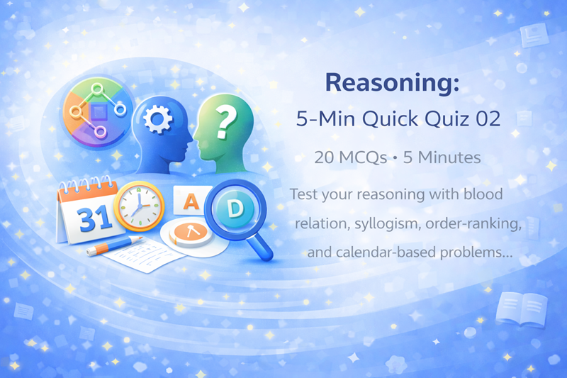 Reasoning: 5-Min Quick Quiz 02