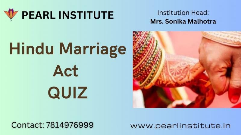 Hindu Marriage Act Quiz by Pearl Institute Batala image