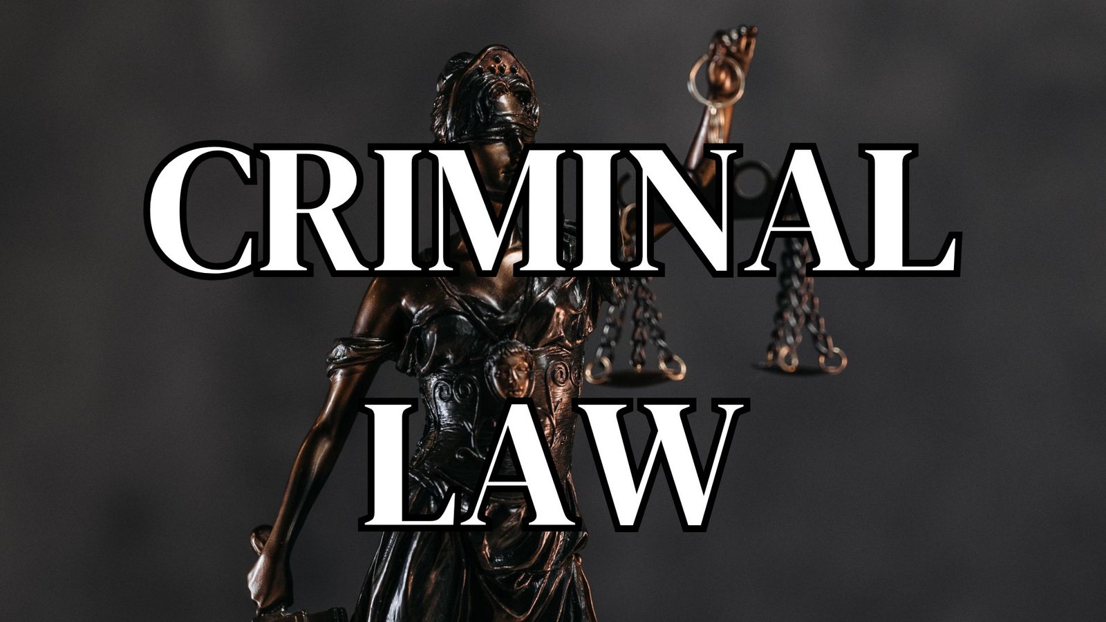 Criminal Law