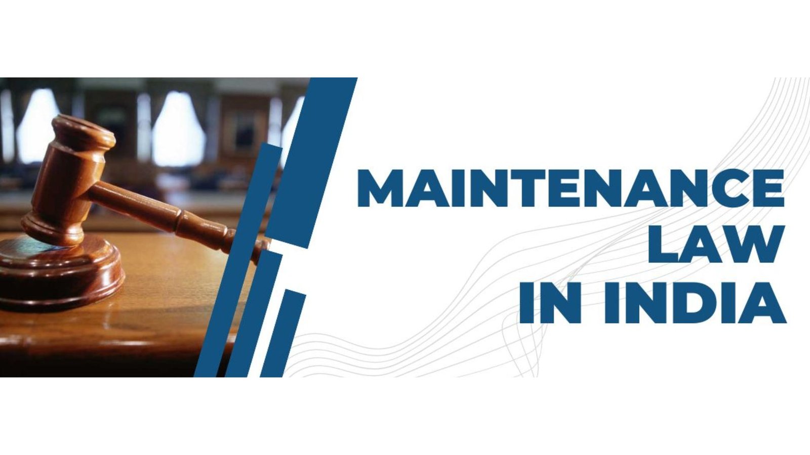 Maintenance: Basics Under Indian Law