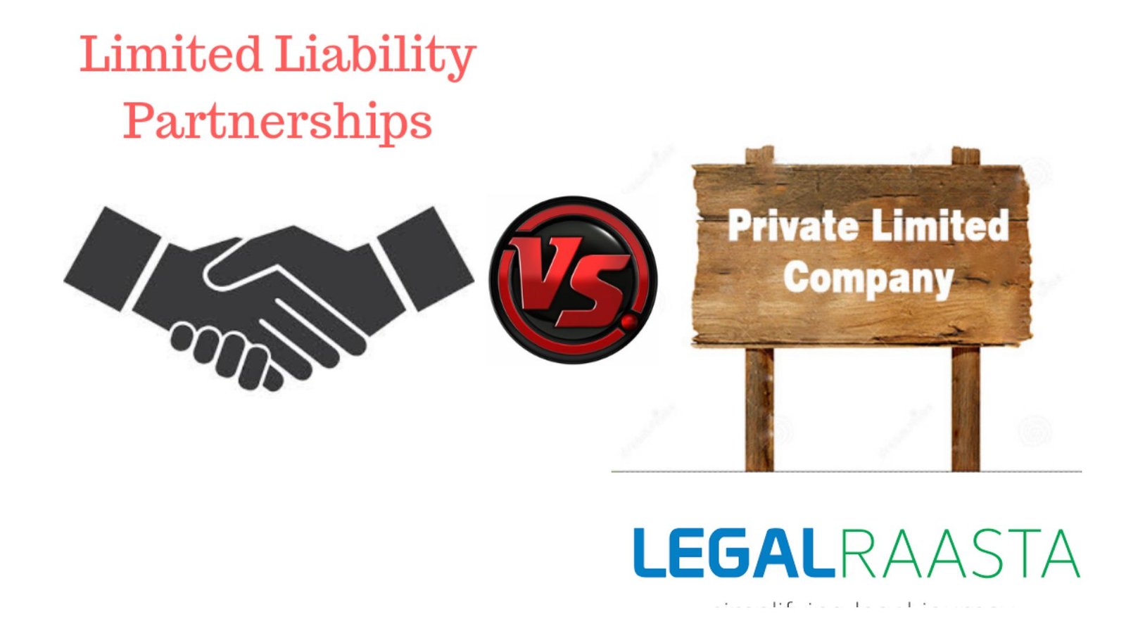 Partnership vs LLP vs Pvt Ltd