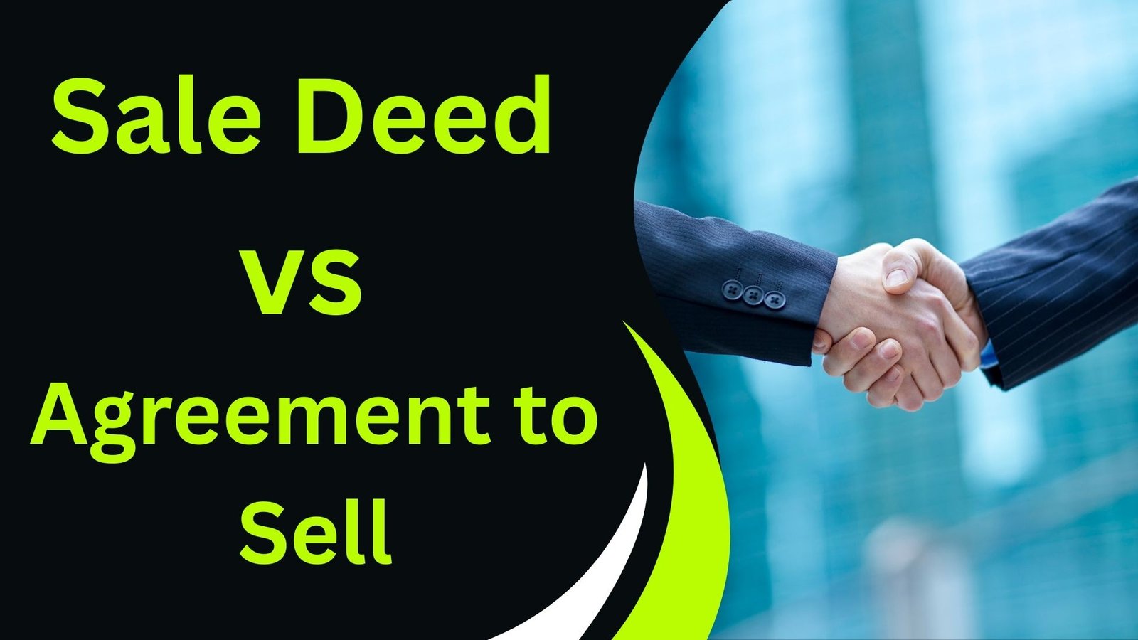 Sale Deed vs Agreement to Sell