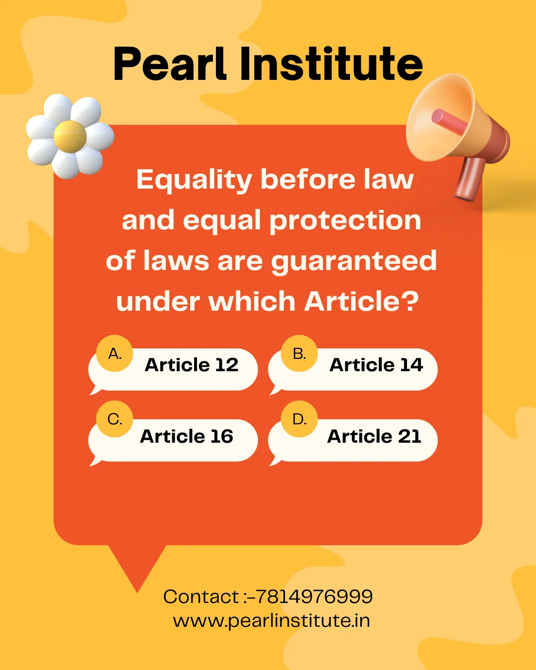 Indian Constitution Quiz: Equality Before Law and Equal Protection of Laws Are Guaranteed Under Which Article?
