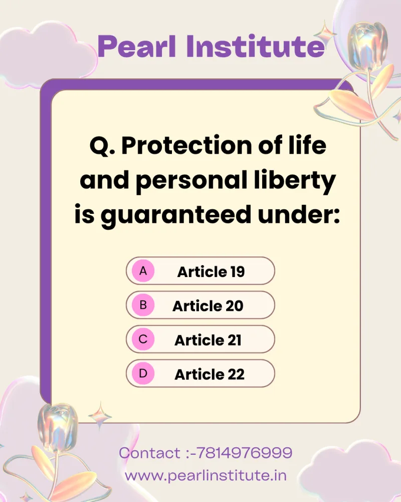 Indian Constitution Quiz: Protection of Life and Personal Liberty is Guaranteed Under Which Article?