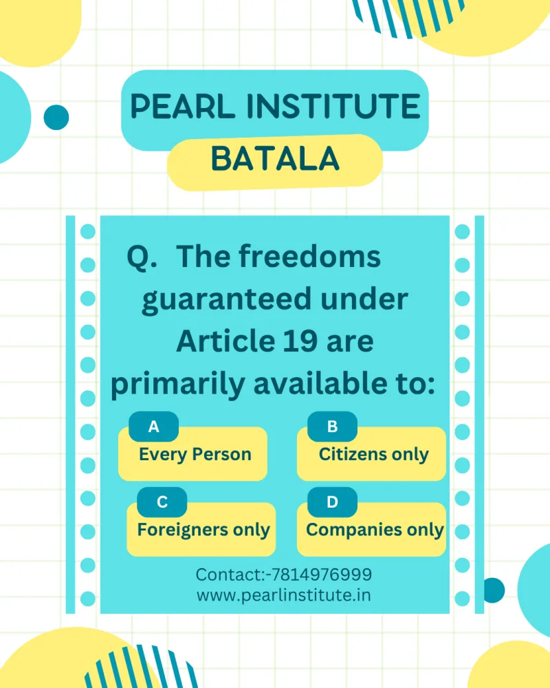 Indian Constitution Quiz: The Freedoms Guaranteed Under Article 19 Are Primarily Available to Whom?