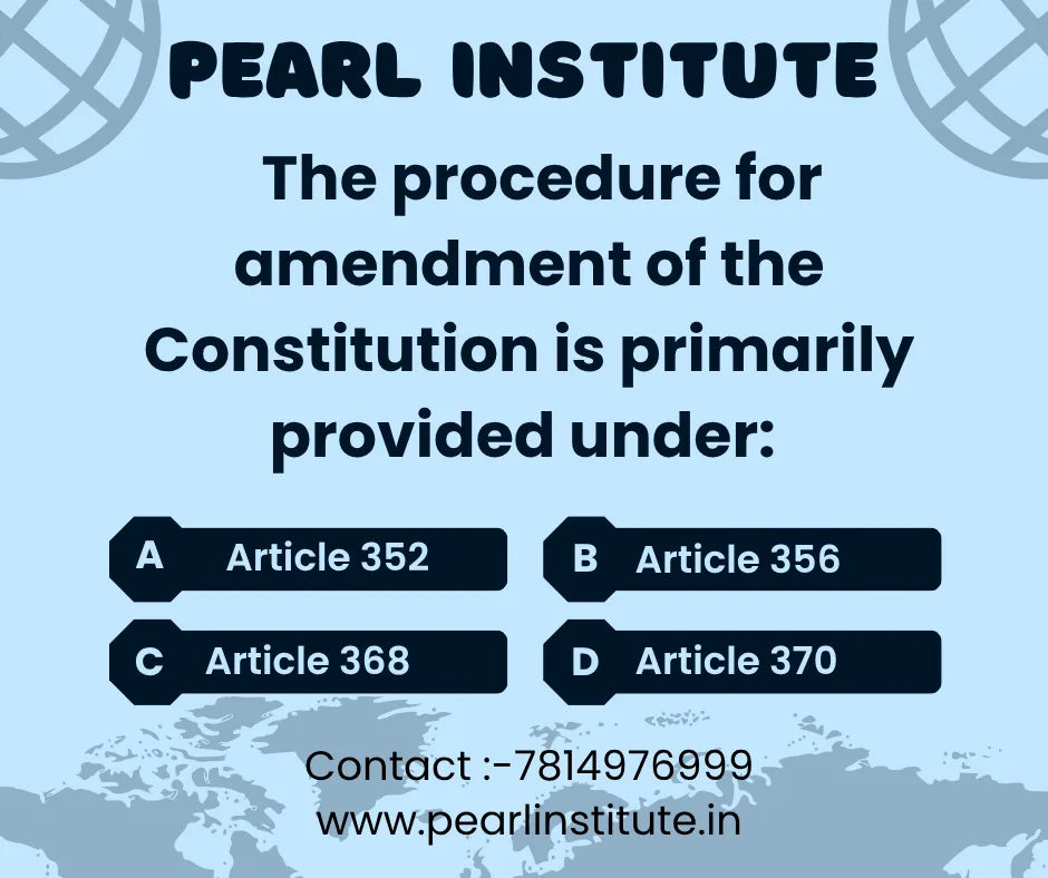 Indian Constitution Quiz: The Procedure for Amendment of the Constitution is Primarily Provided Under Which Article?