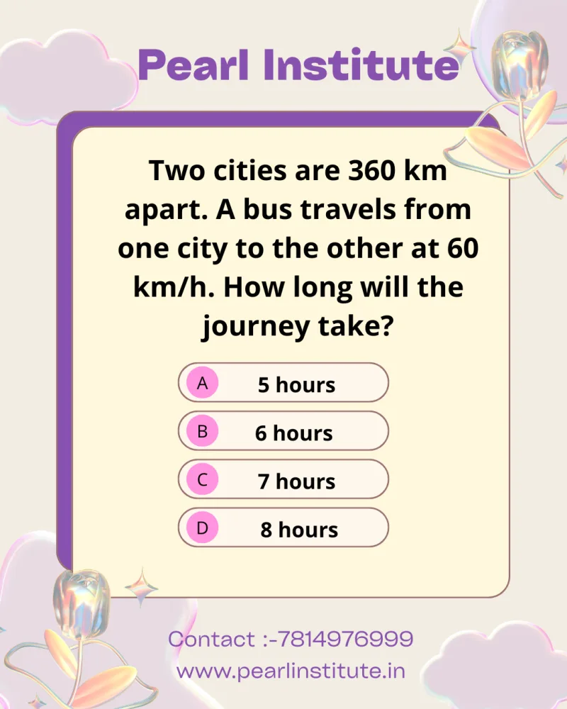 Speed, Time & Distance Quiz: Two Cities Are 360 km Apart. A Bus Travels at 60 km/h – How Long Will the Journey Take?