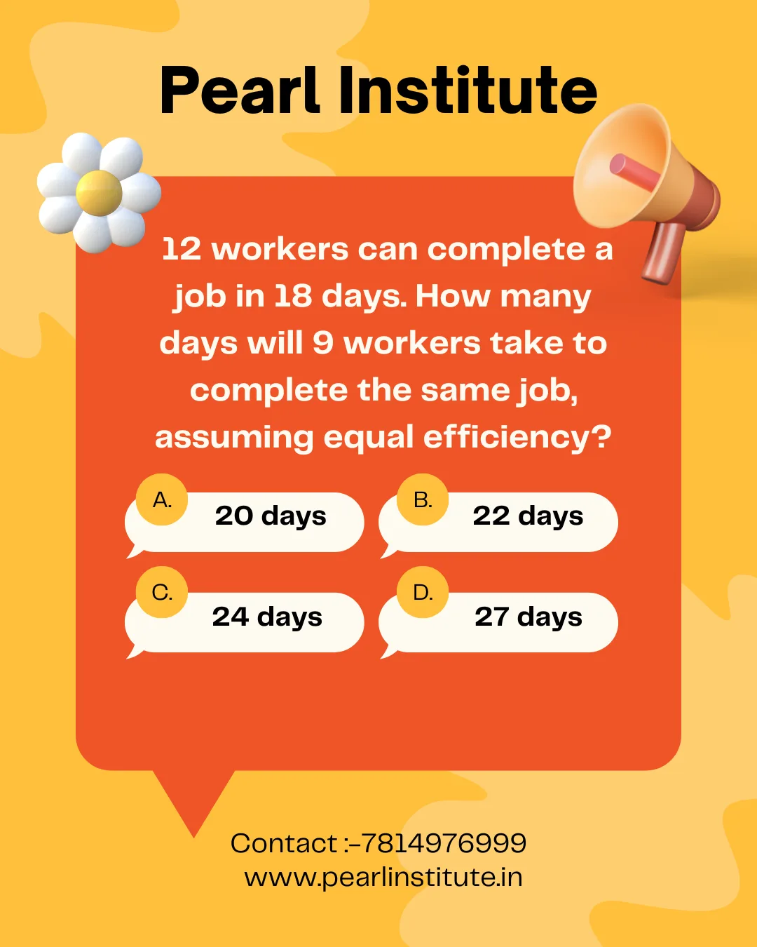 Time & Work Quiz: 12 Workers Complete a Job in 18 Days. How Many Days Will 9 Workers Take to Finish the Same Job?