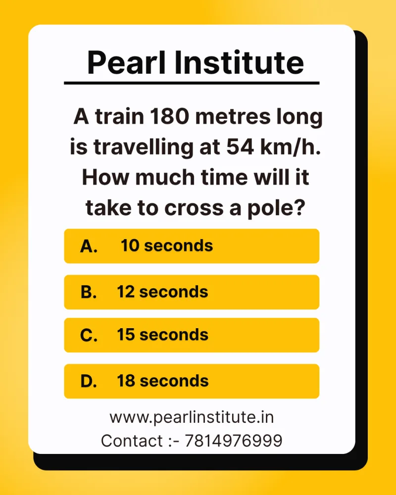 Train Problem Quiz: A Train 180 Metres Long Travels at 54 km/h. How Much Time Will It Take to Cross a Pole?