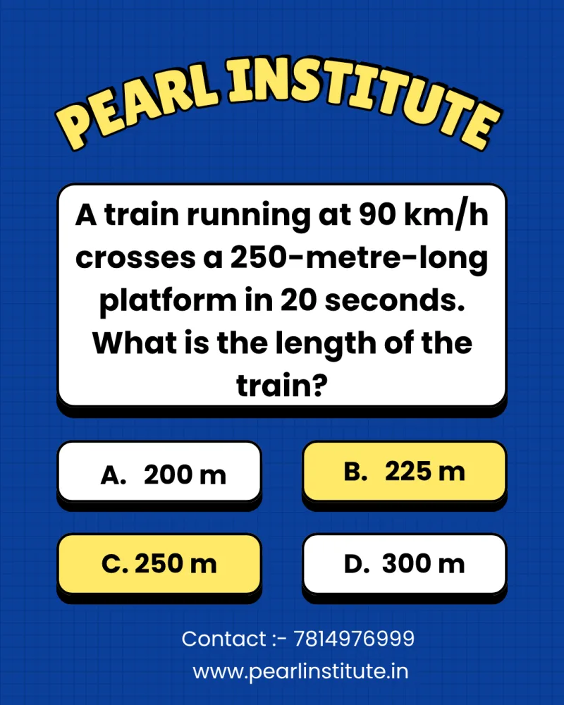 Train Problem Quiz: A Train Running at 90 km/h Crosses a 250-Metre-Long Platform in 20 Seconds. What is the Length of the Train?