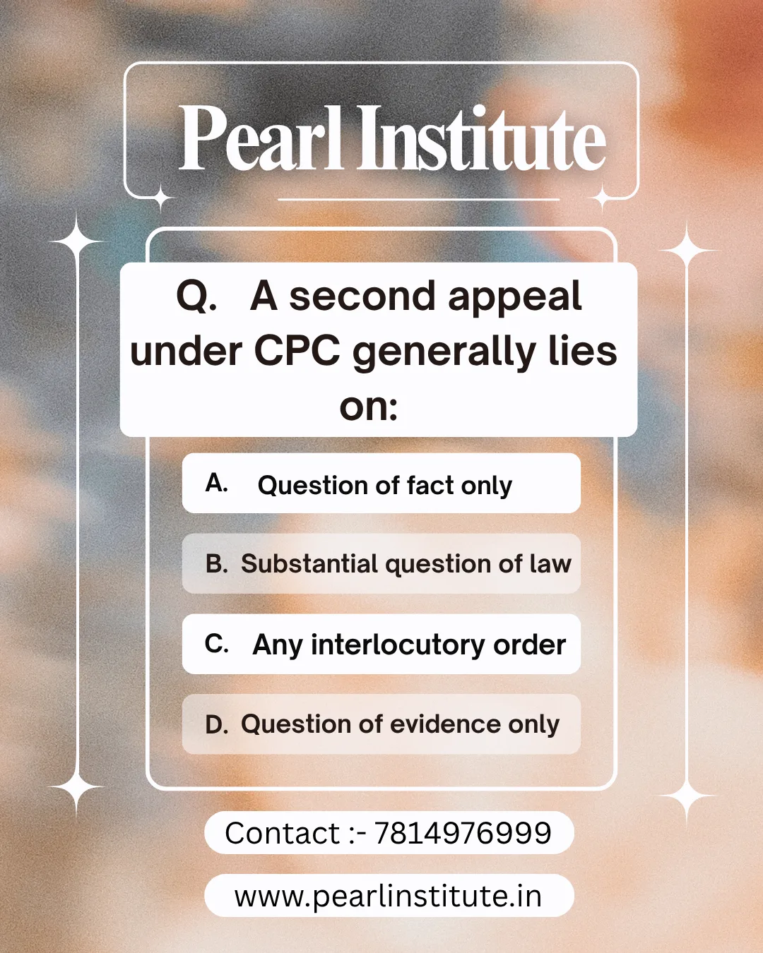 Law Quiz: A Second Appeal Under CPC Generally Lies on Which Ground?