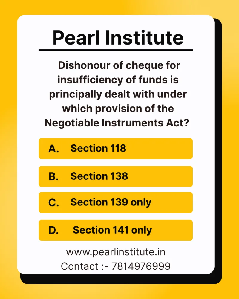 Law Quiz: Dishonour of Cheque for Insufficiency of Funds is Dealt With Under Which Section of NI Act?