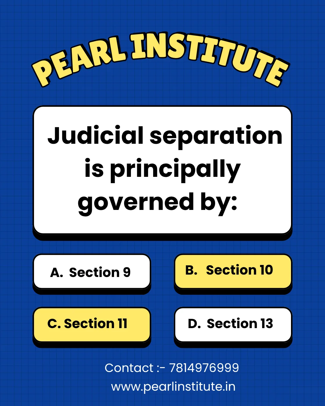 Law Quiz: Judicial Separation is Principally Governed by Which Section of the Hindu Marriage Act?