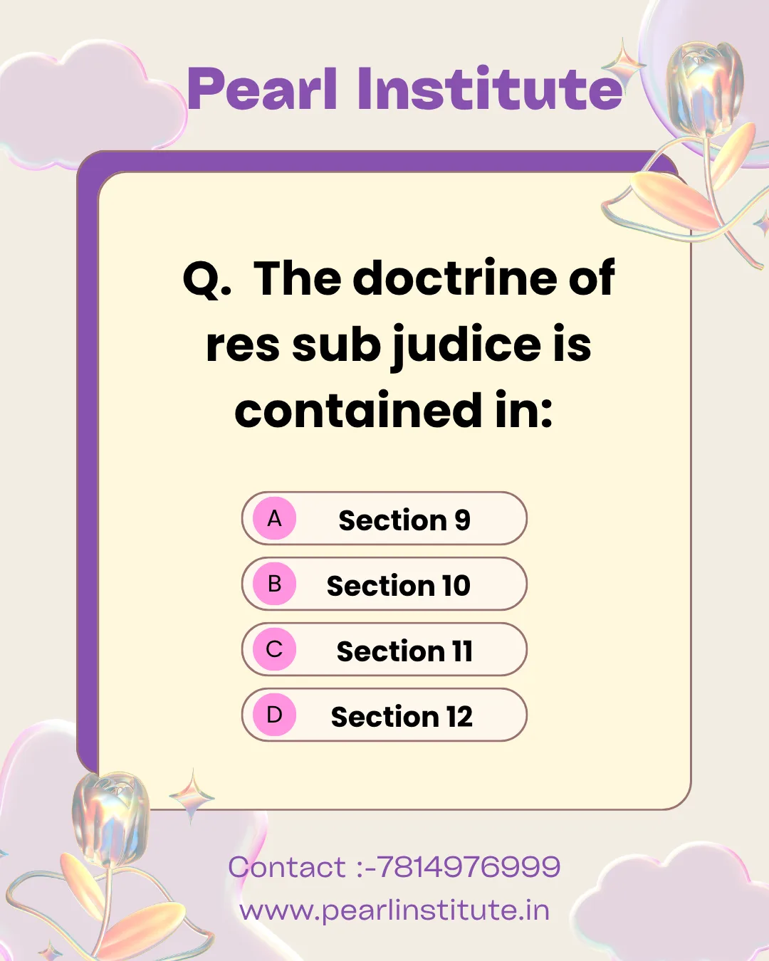 Law Quiz: The Doctrine of Res Sub Judice is Contained in Which Section of the CPC?