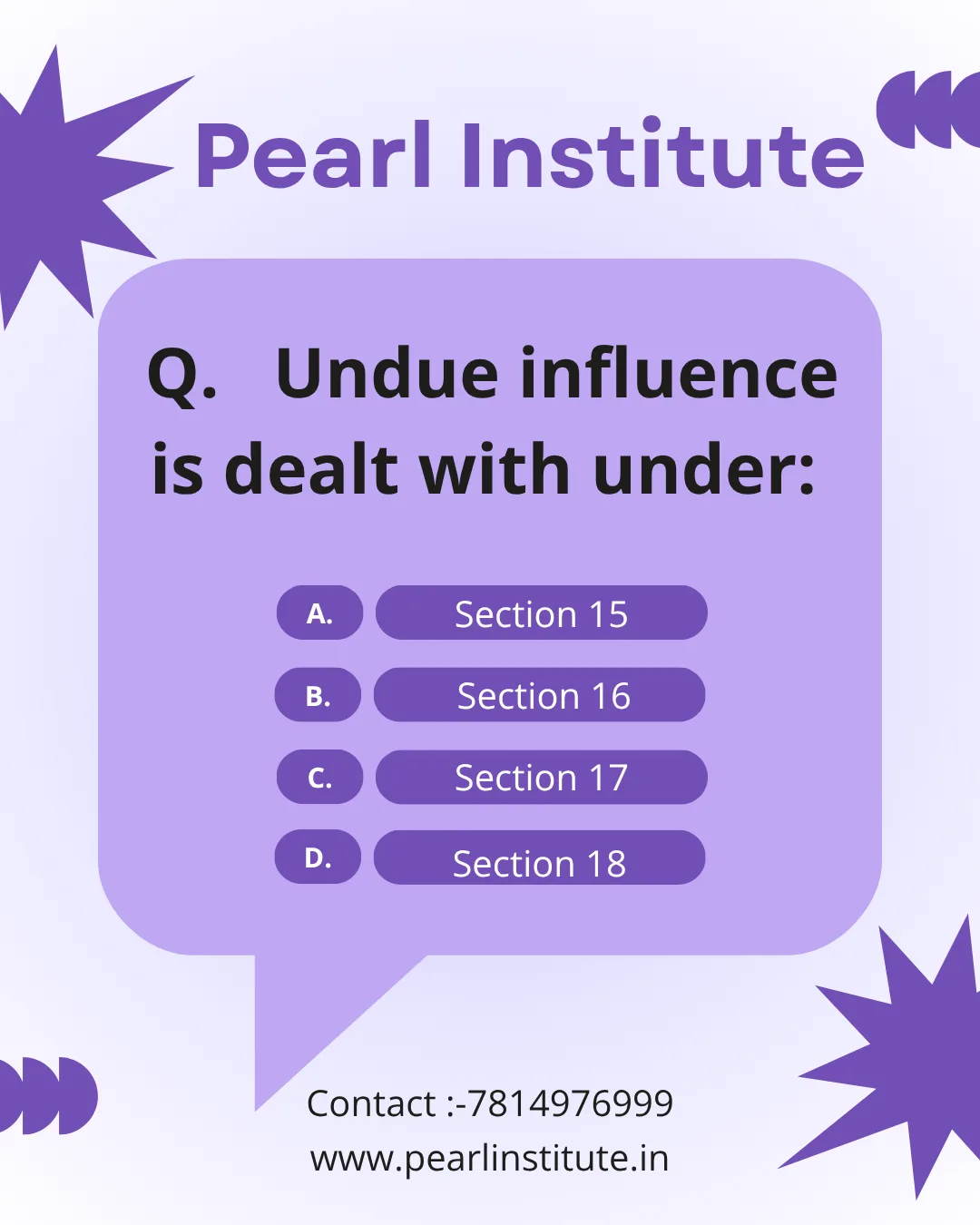 Law Quiz: Undue Influence is Dealt With Under Which Section of the Indian Contract Act?